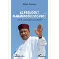 Le Président Mahamadou Issoufou: Un humaniste accompli