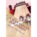 A Man Called Eurovision