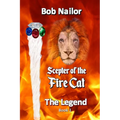 The Scepter of the Fire Cat: The Legend