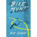 Bike Hunt: A Memoir