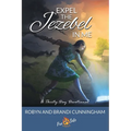 Expel the Jezebel in Me