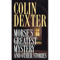 Morse's Greatest Mystery and Other Stories