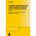 Word Knowledge and Word Usage: A Cross-Disciplinary Guide to the Mental Lexicon