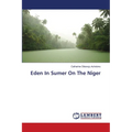 Eden In Sumer On The Niger