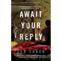 Await Your Reply