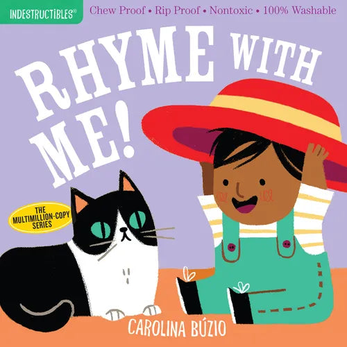 Indestructibles (the Original): Rhyme with Me!: Chew Proof - Rip Proof - Nontoxic - 100% Washable (Book for Babies, Newborn Books, Safe to Chew)