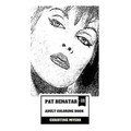 Pat Benatar Adult Coloring Book: Four Grammy Awards Winner and Talented Vocal, Angelic Voice and Cultural Icon Inspired Adult Coloring Book
