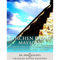 Chichen Itza & Mayapan: The Most Famous Mayan Capitals of the Postclassic Period