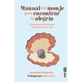 Manual del Monje Para Encontrar La Alegría