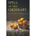 Spell of the Ordinary
