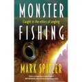 Monster Fishing: Caught in the Ethics of Angling
