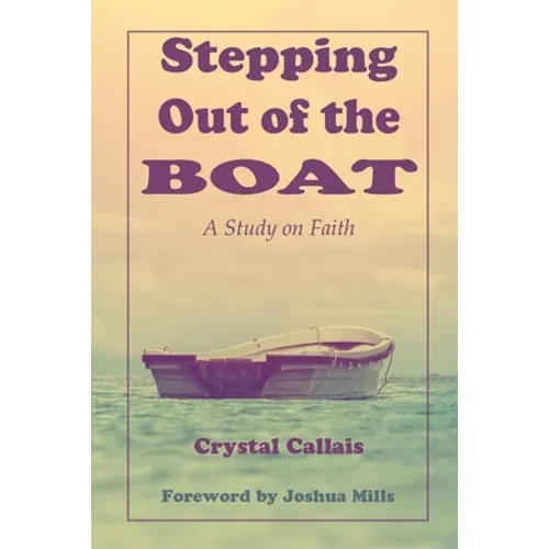 Stepping Out of the Boat