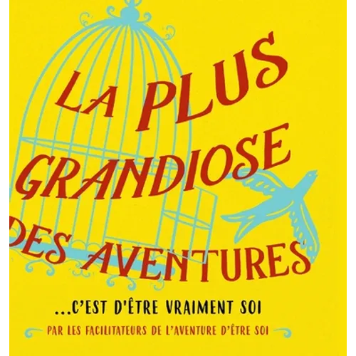 La plus grandiose des aventures (French)