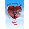 Reflections of Life: A Heart's Story