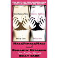 Male/Female/Male and Romantic Hedonism: Two Erotic Novels