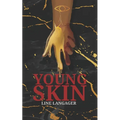 Young Skin: A literary horror novella
