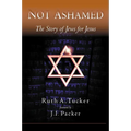 Not Ashamed: The Story of Jews for Jesus