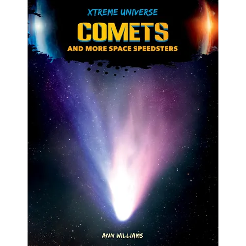 Comets and More Space Speedsters