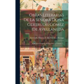Obras Literarias De La Señora Doña Gertrudis Gomez De Avellaneda: Coleccion Completa. Poesias Liricas, Volume 1...