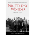 Ninety Day Wonder: Volume 1