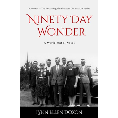 Ninety Day Wonder: Volume 1