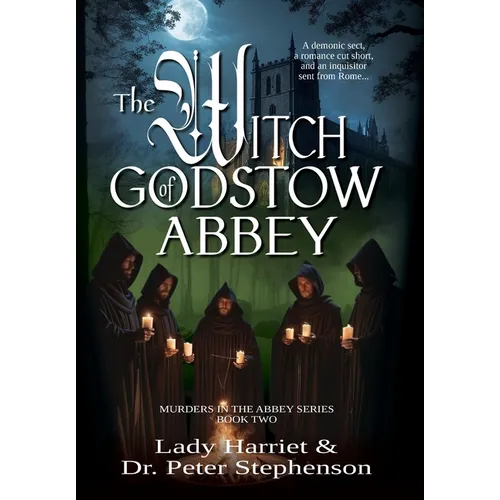 The Witch of Godstow Abbey: Murders in the Abbey - Book Two