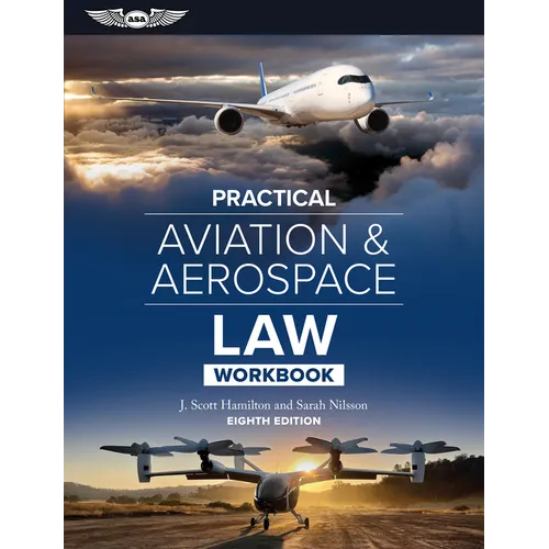 Practical Aviation & Aerospace Law Workbook