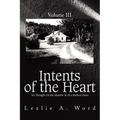 Intents of the Heart: Volume III
