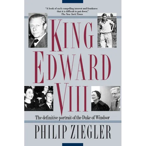 King Edward VIII: The definitive portrait of the Duke of Windsor