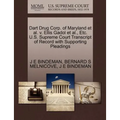 Dart Drug Corp. of Maryland Et Al. V. Ellis Gadol Et Al., Etc. U.S. Supreme Court Transcript of Record with Supporting Pleadings