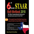 6th Grade STAAR Math Workbook 2018: The Most Comprehensive Review for the Math Section of the STAAR TEST