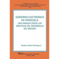 Gobierno Electrónico en Venezuela: Una mirada desde el objetivos del desarrollo del milenio