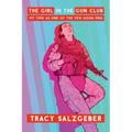 The Girl in the Gun Club: My Time as One of the Few Good Men