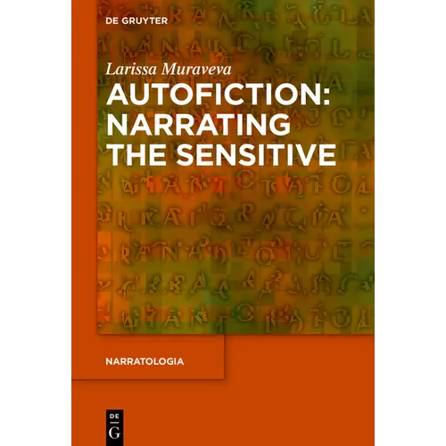 Autofiction: Narrating the Sensitive