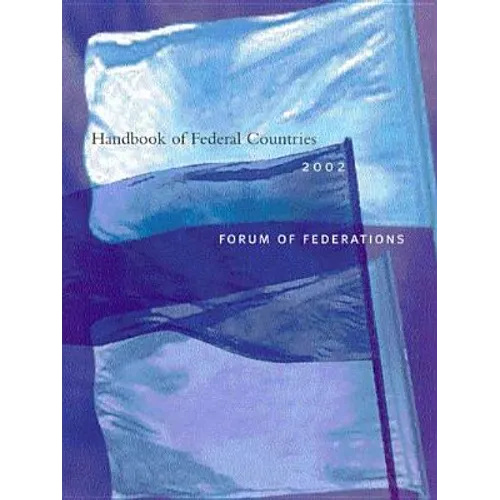 Handbook of Federal Countries, 2002