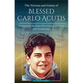The Novena and Litany of Blessed Carlo Acutis: Praying with the Saint Who Merged Devotion with Technology