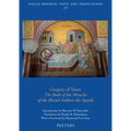 Gregory of Tours, 'The Book of the Miracles of the Blessed Andrew the Apostle'