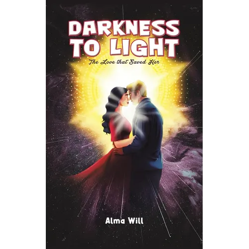 Darkness to Light: The Love that Saved Her