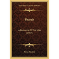 Pharais: A Romance Of The Isles (1907)