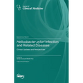 Helicobacter pylori Infection and Related Diseases: Clinical Updates and Perspectives