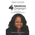 The 4 Financial Languages: The Secrets to Communicating About Money