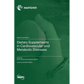 Dietary Supplements in Cardiovascular and Metabolic Diseases