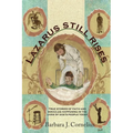 Lazarus Still Rises