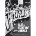 Inside the Second Wave of Feminism: Boston Female Liberation, 1968-1972 an Account by Participants