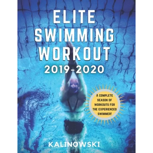 Elite Swimming Workout: 2019-2020