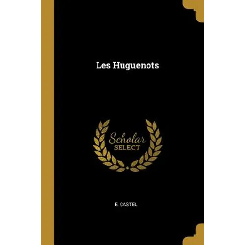 Les Huguenots