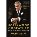 Hollywood Godfather: My Life in the Movies and the Mob