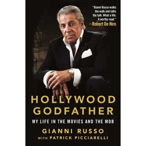 Hollywood Godfather: My Life in the Movies and the Mob