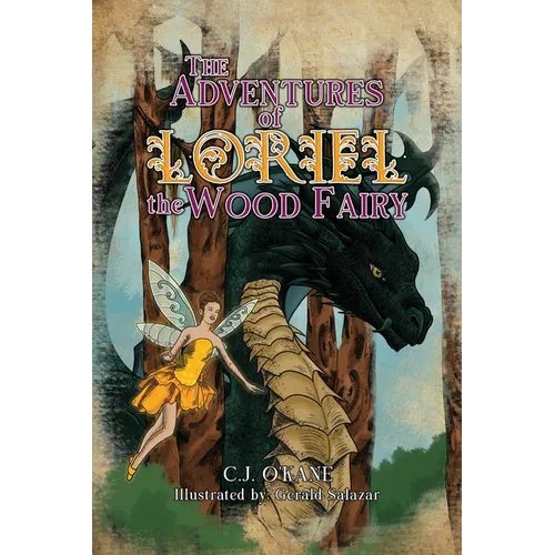 The Adventures of Loriel the Wood Fairy