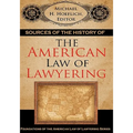Sources of the History of the American Law of Lawyering